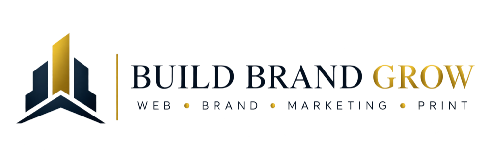 Build Brand Grow — Web, Brand, Marketing, Print
